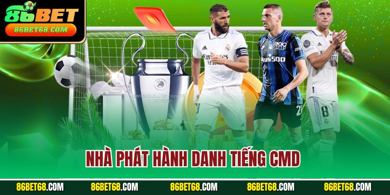 Nhà phát hành danh tiếng CMD